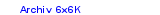 Archiv 6x6K